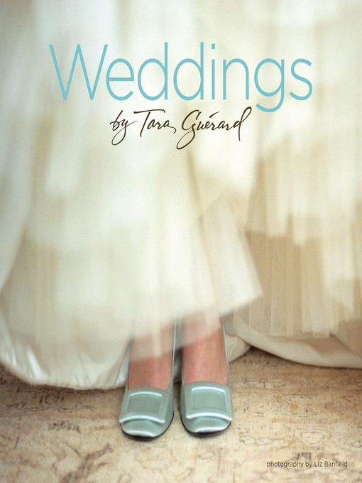 Title details for Weddings by Tara Guerard by Tara Guerard - Available